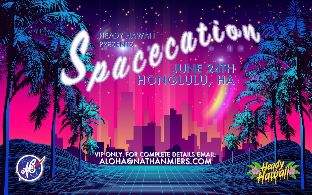EVENTS0611.21 - SPACECATION in HAWAII