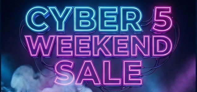 DROPS1125.25 - CYBER 5 WEEKEND SALE